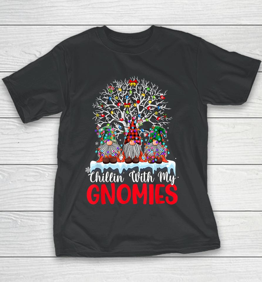 Chillin With My Gnomie Christmas Youth T-Shirt