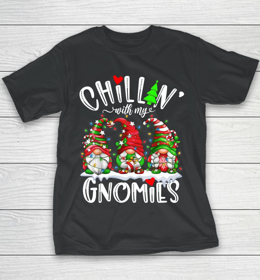 Chillin With My Gnomies Christmas Lights Gnomes Family Xmas Youth T-Shirt