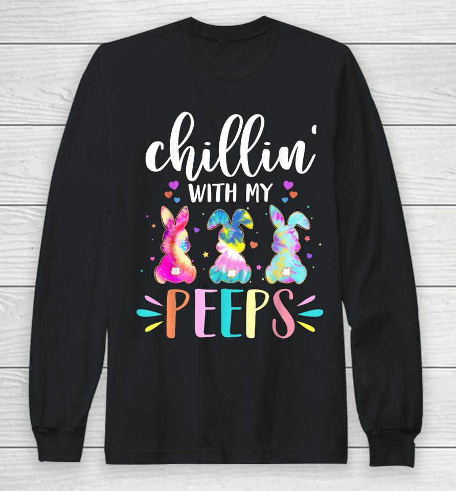 Chillin' With My Peep Teacher Tie Dye Easter Day Long Sleeve T-Shirt
