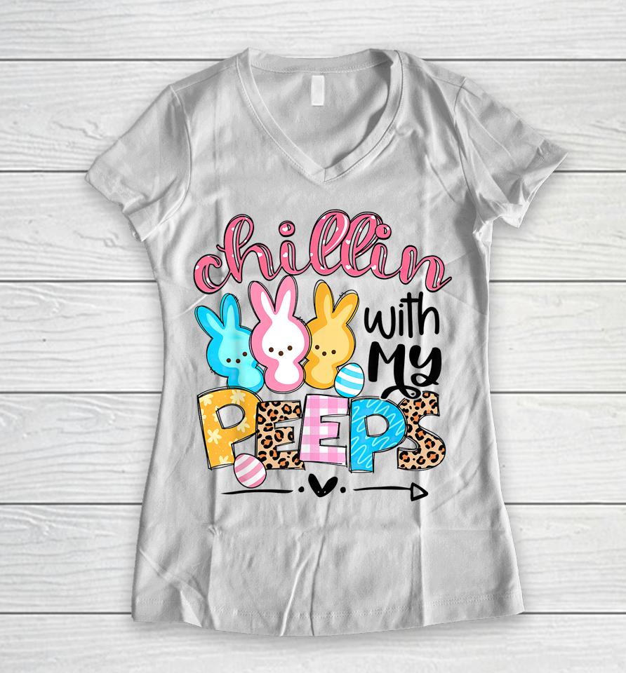 Chillin' With My Peeps Bunny Easter Women V-Neck T-Shirt