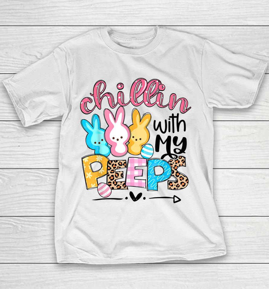 Chillin' With My Peeps Bunny Easter Youth T-Shirt