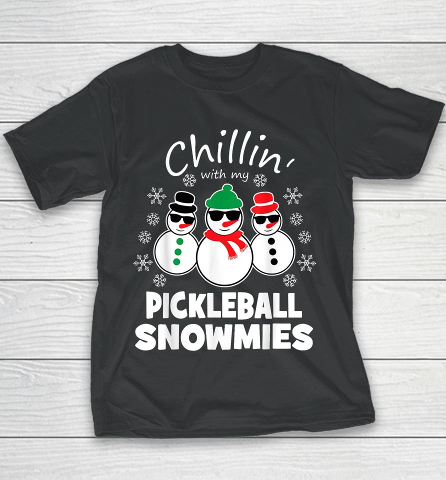 Chillin With My Pickleball Snowmies Funny Christmas Youth T-Shirt