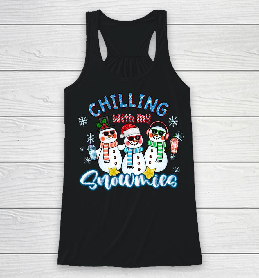 Chillin With My Snowmies Santa Snowman Gift Ugly Christmas Racerback Tank