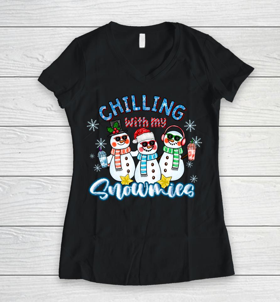 Chillin With My Snowmies Santa Snowman Gift Ugly Christmas Women V-Neck T-Shirt