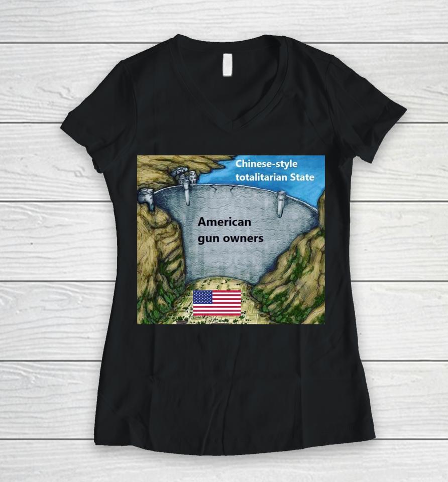 Chinese Style Totalitarian State American Gun Owners Women V-Neck T-Shirt