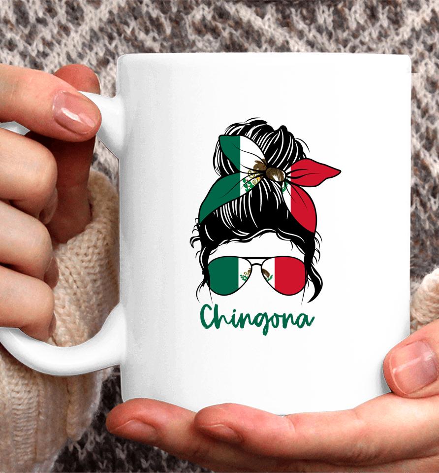 Chingona Girl Mexico Girl Mexican Coffee Mug
