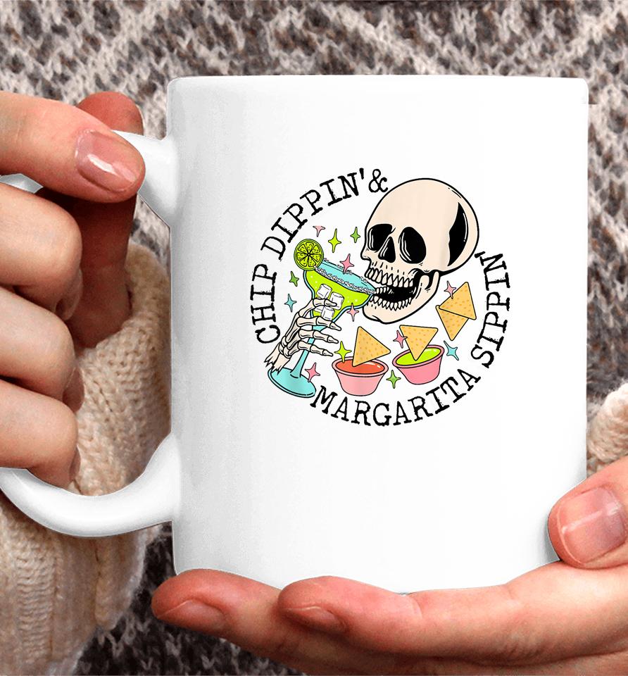Chip Dippin Margarita Sippin Funny Skull Skeleton Coffee Mug