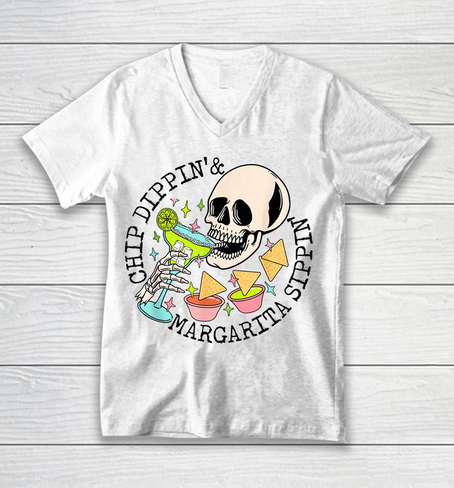 Chip Dippin Margarita Sippin Funny Skull Skeleton Unisex V-Neck T-Shirt