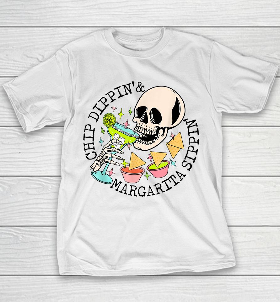 Chip Dippin Margarita Sippin Funny Skull Skeleton Youth T-Shirt
