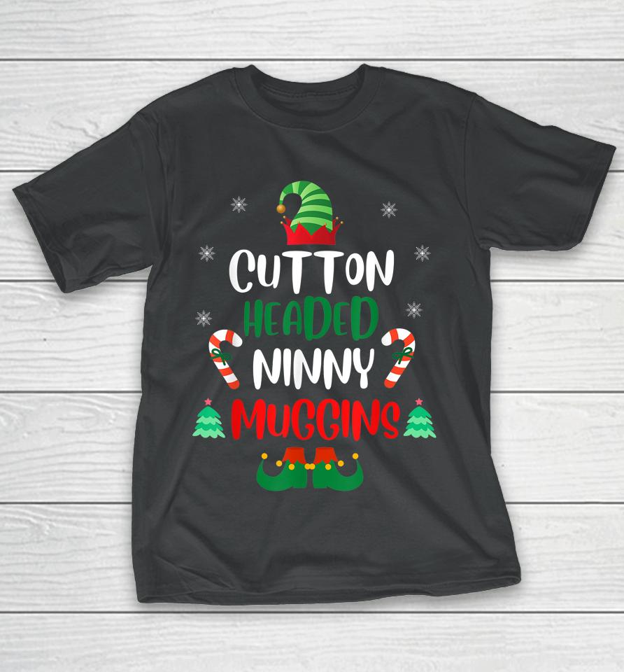 Chistmas Ninny Muggins Cotton Headed Elf Matching T-Shirt