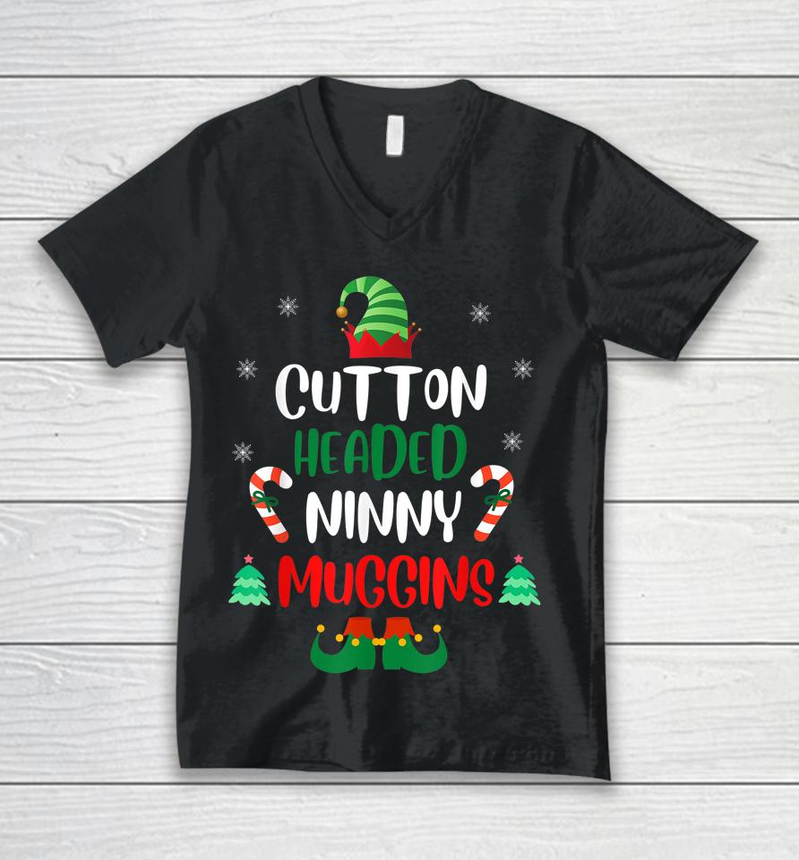 Chistmas Ninny Muggins Cotton Headed Elf Matching Unisex V-Neck T-Shirt
