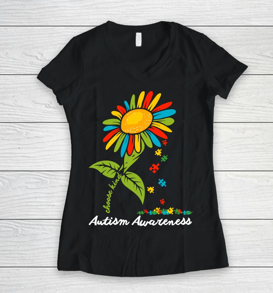 Choose Kind Autism Awareness Month Sunflower Mom Gift Women V-Neck T-Shirt