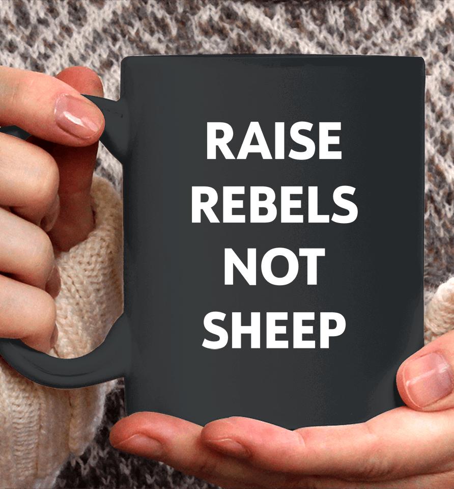 Chris Evans Raise Rebels Not Sheep Coffee Mug