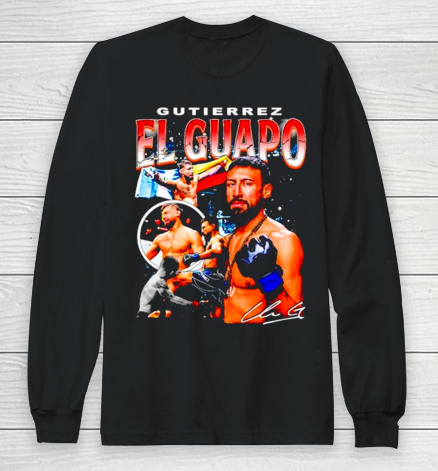 Chris Gutierrez El Guapo Ufc Fight Night Signature Long Sleeve T-Shirt