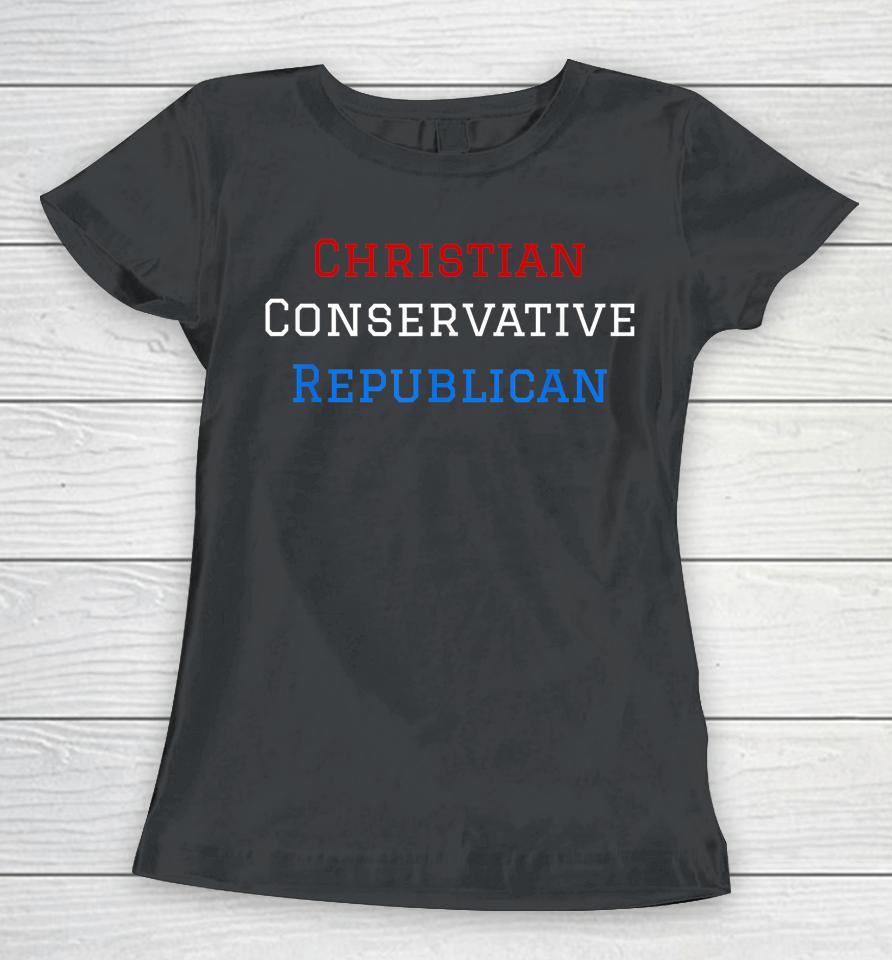 Christian Conservative Republican Patriotic Usa Women T-Shirt