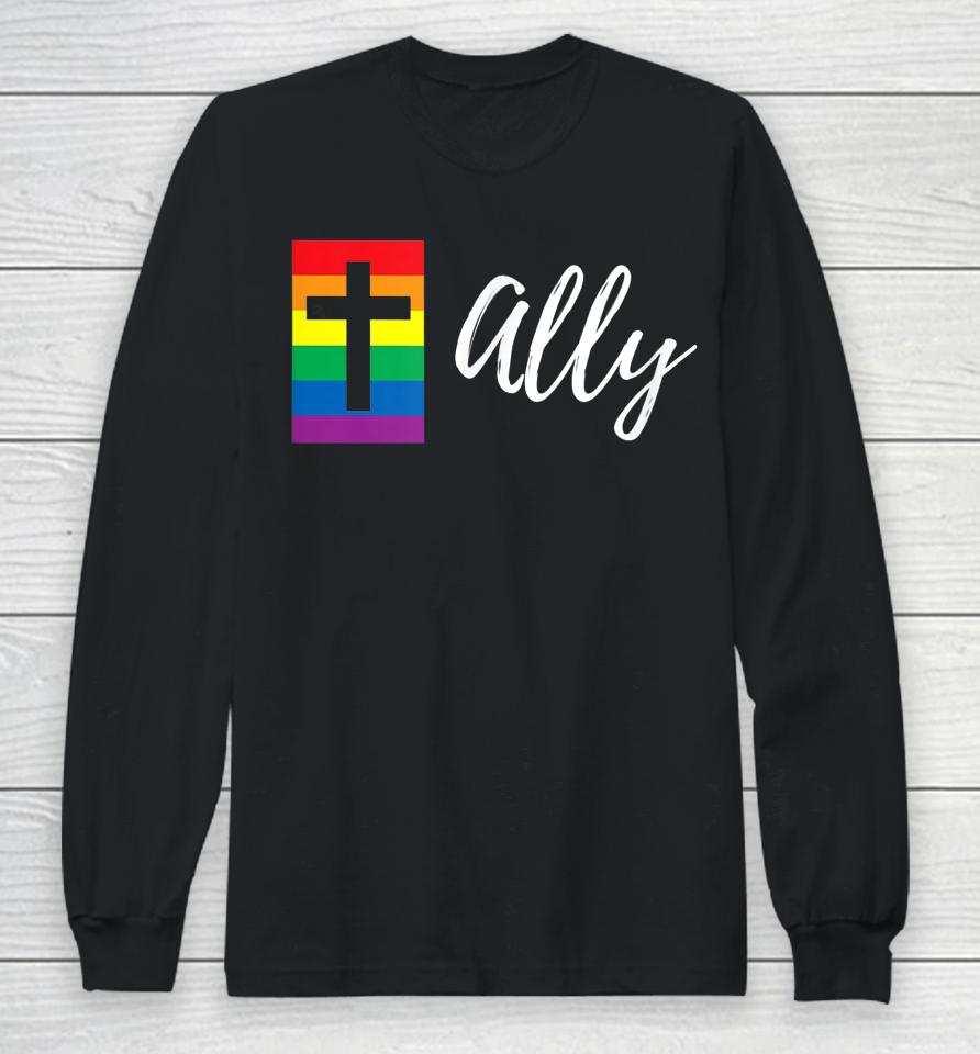 Christian Lgbtq Ally Rainbow Pride Flag Cross Long Sleeve T-Shirt