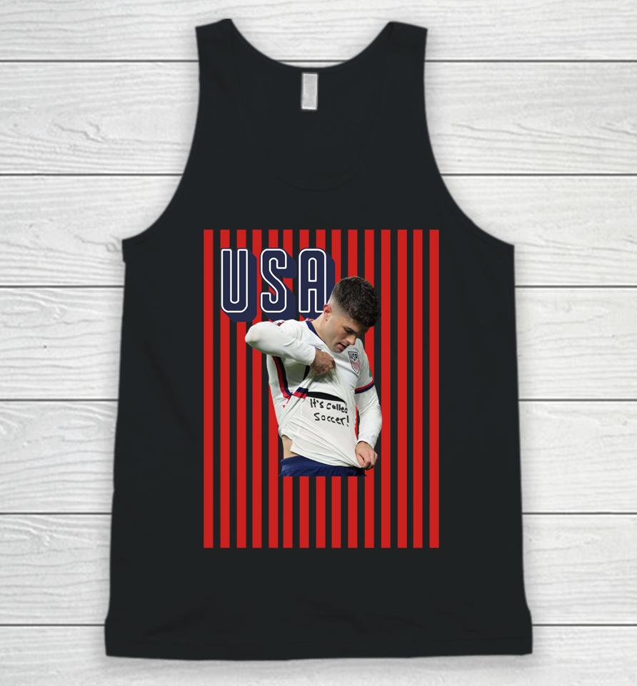 Christian Pulisic It's Called Soccer Pulisic Shirt Usa Soccer Unisex Tank Top