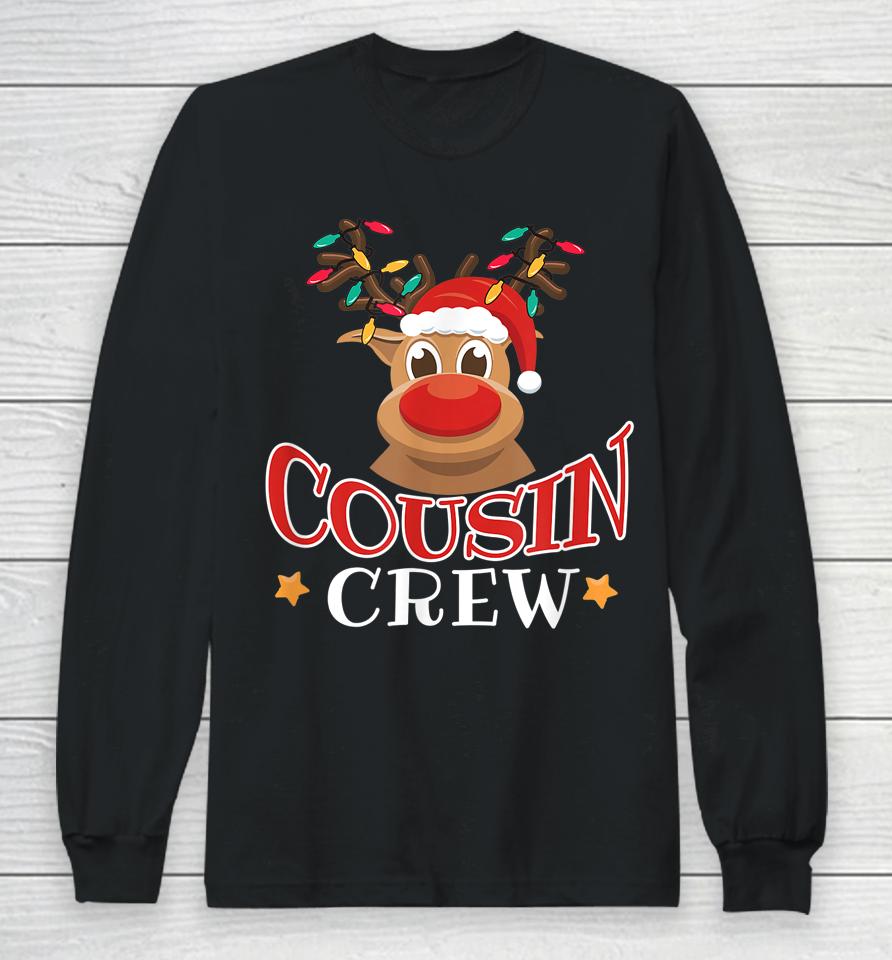 Christmas Cousin Crew Funny Reindeer Matching Pajama Gift Long Sleeve T-Shirt