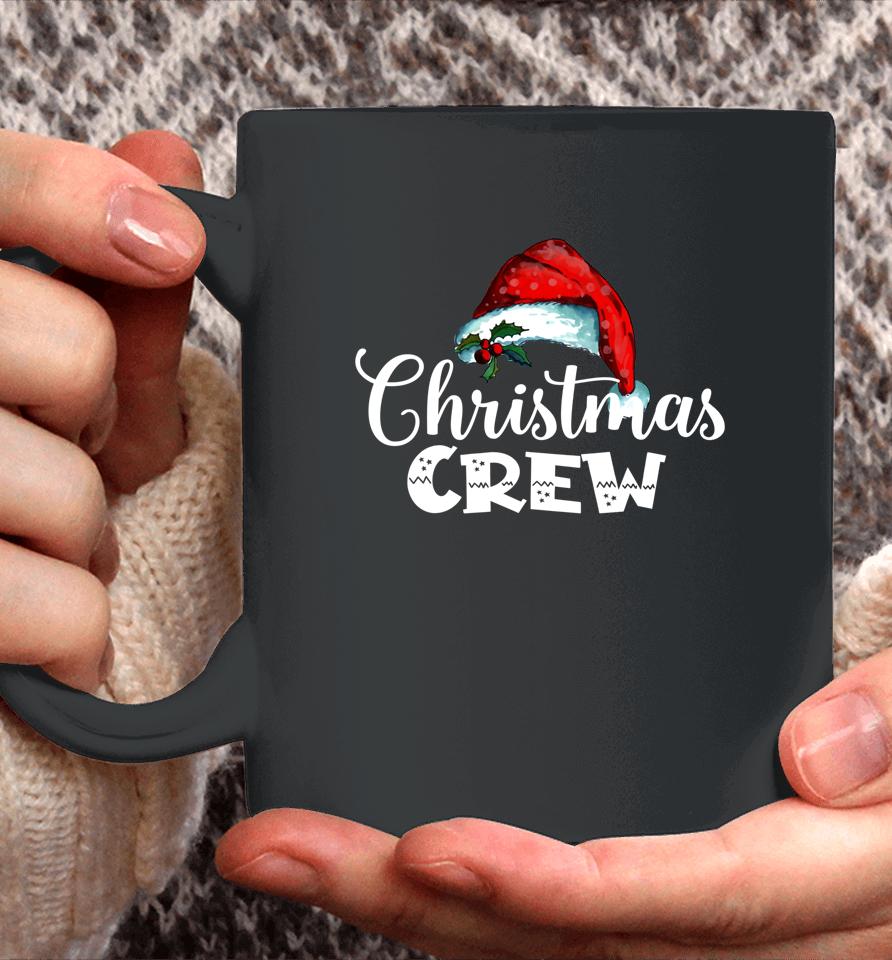 Christmas Crew Santa Hat Matching Pajama Santa Squad Xmas Coffee Mug