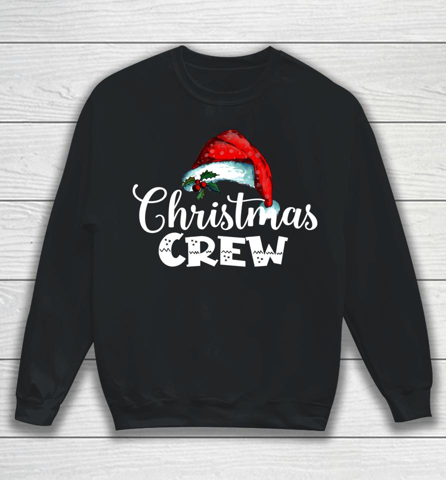 Christmas Crew Santa Hat Matching Pajama Santa Squad Xmas Sweatshirt