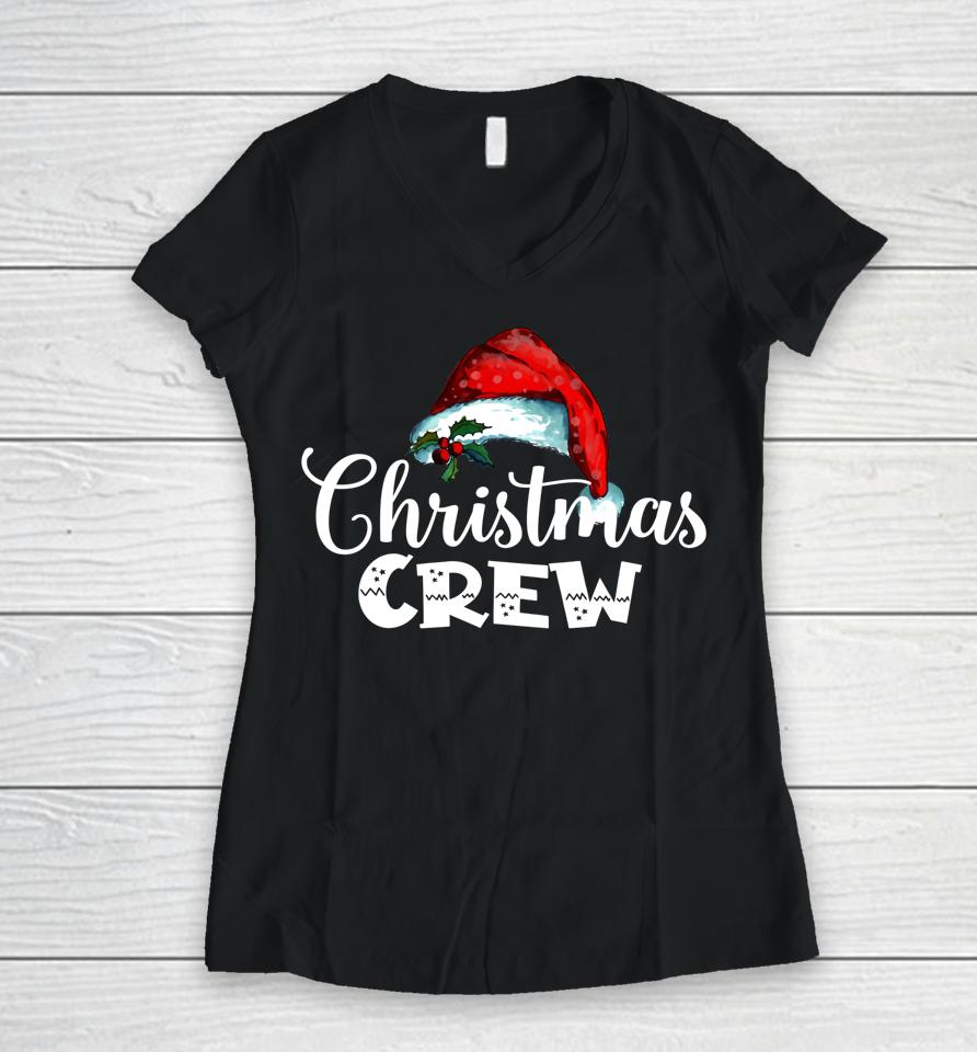 Christmas Crew Santa Hat Matching Pajama Santa Squad Xmas Women V-Neck T-Shirt
