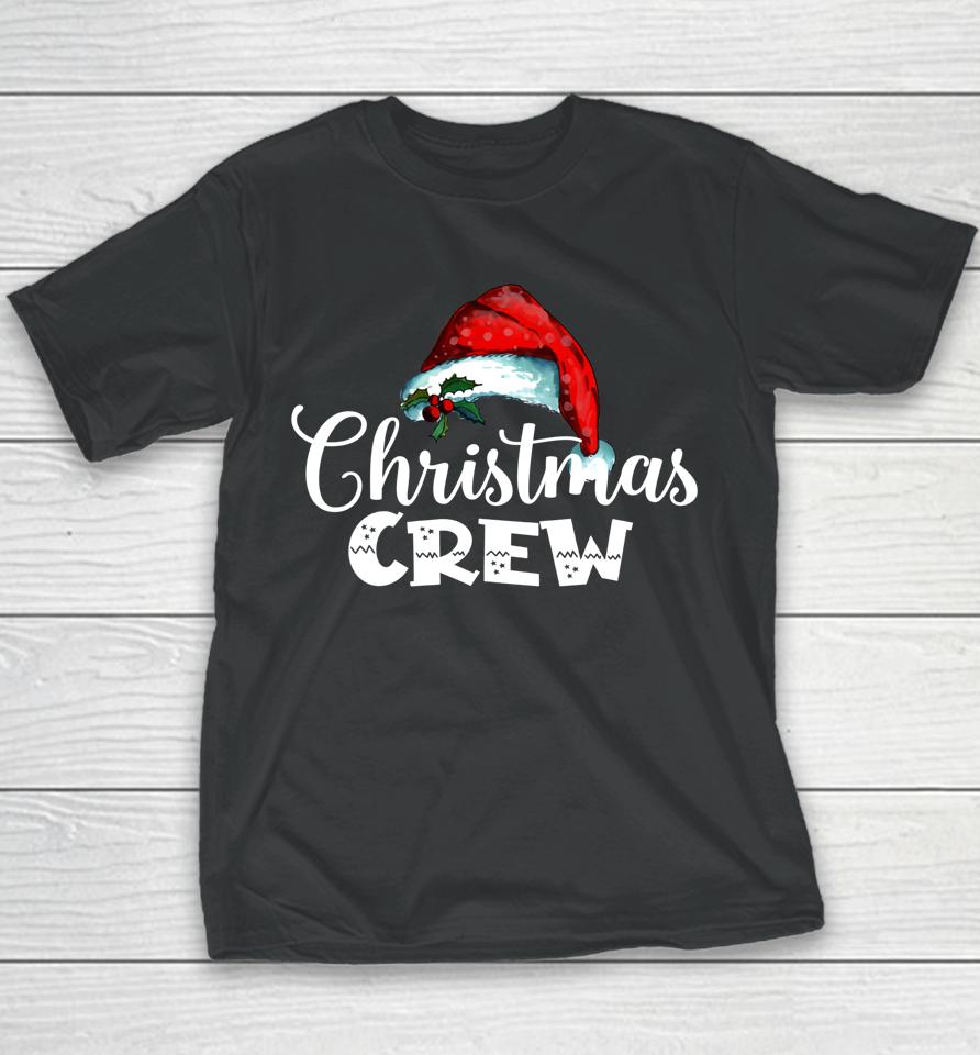 Christmas Crew Santa Hat Matching Pajama Santa Squad Xmas Youth T-Shirt