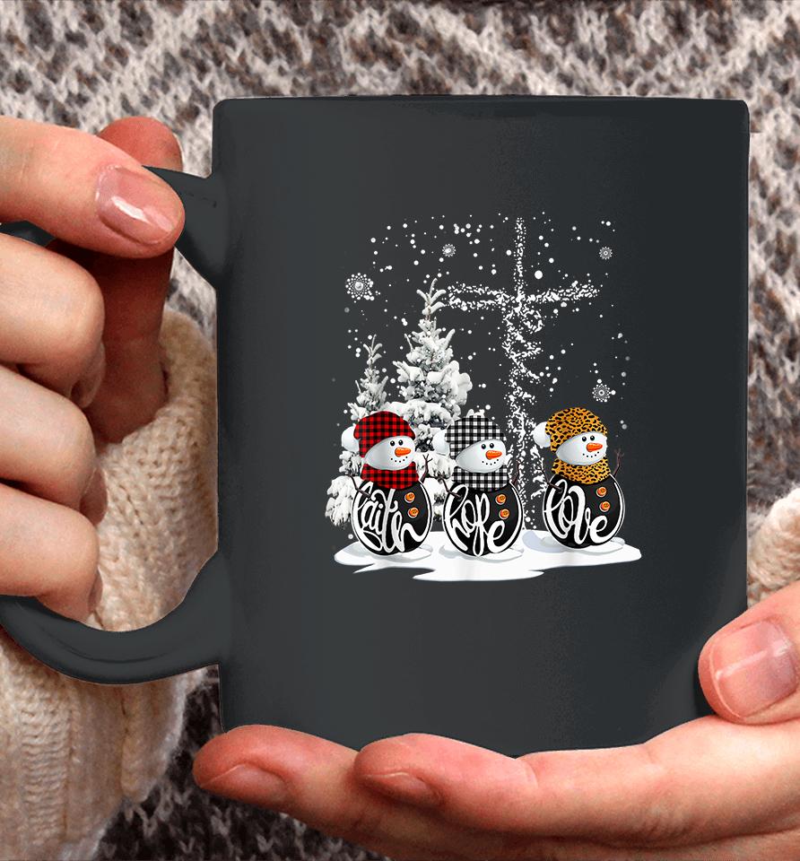 Christmas Faith Hope Love Snowman Coffee Mug
