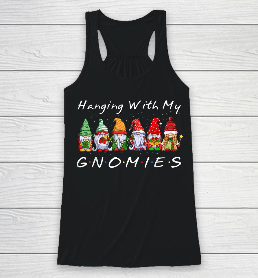 Christmas Gnome Hanging With My Gnomies Racerback Tank