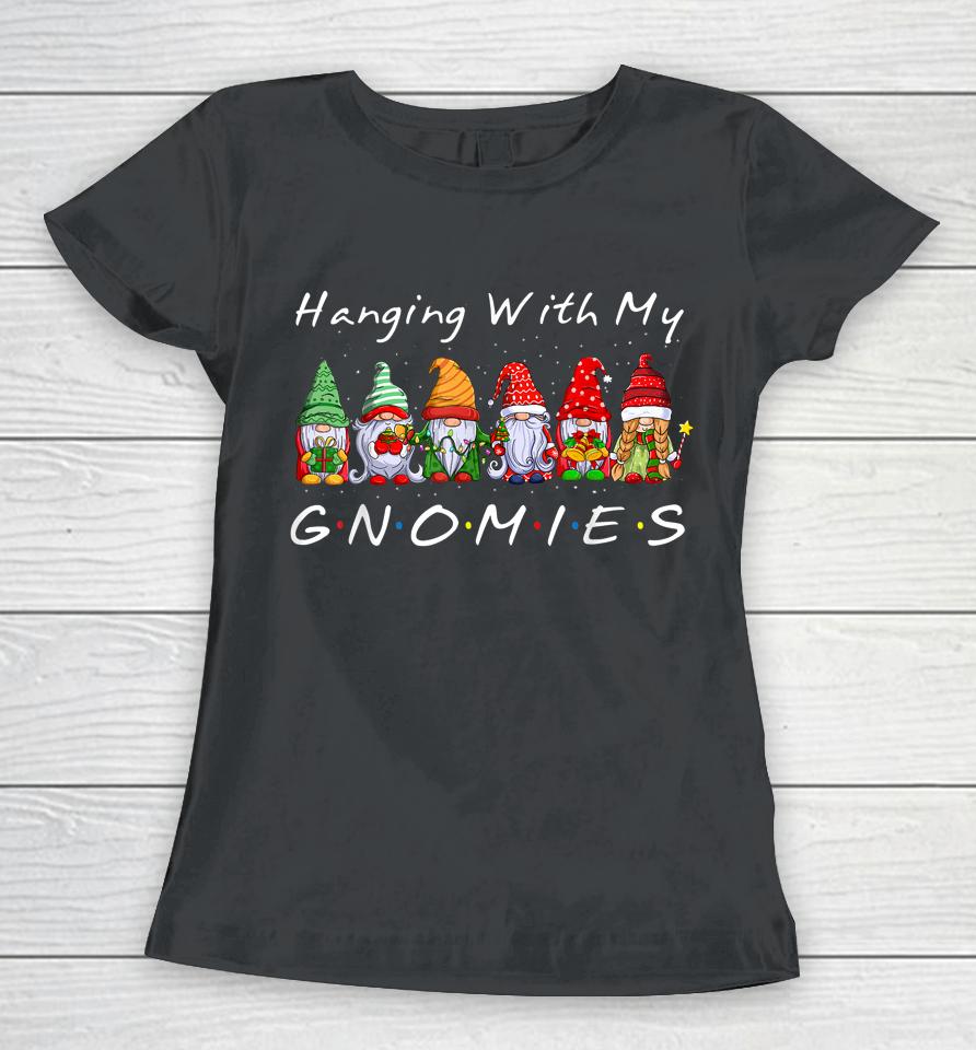Christmas Gnome Hanging With My Gnomies Women T-Shirt