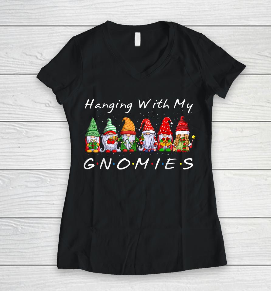 Christmas Gnome Hanging With My Gnomies Women V-Neck T-Shirt