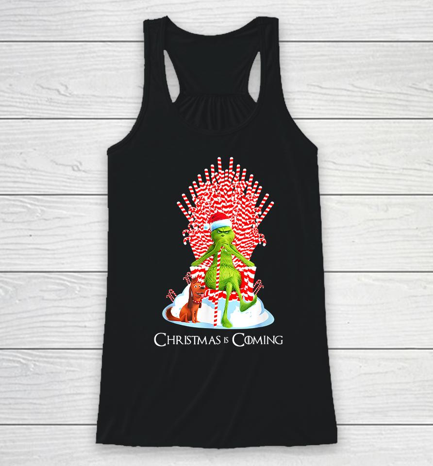 Christmas Grinch Is Coming Candy Cane Throne Funny Parody Racerback Tank