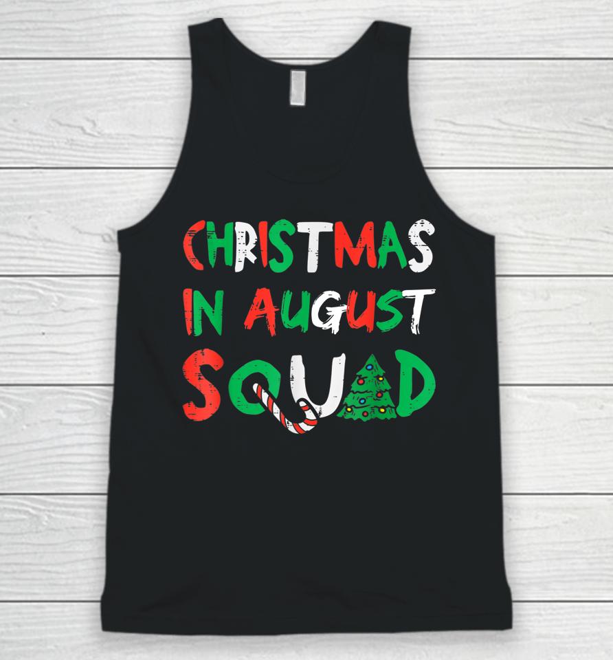 Christmas In August Squad Funny Summer Xmas Unisex Tank Top