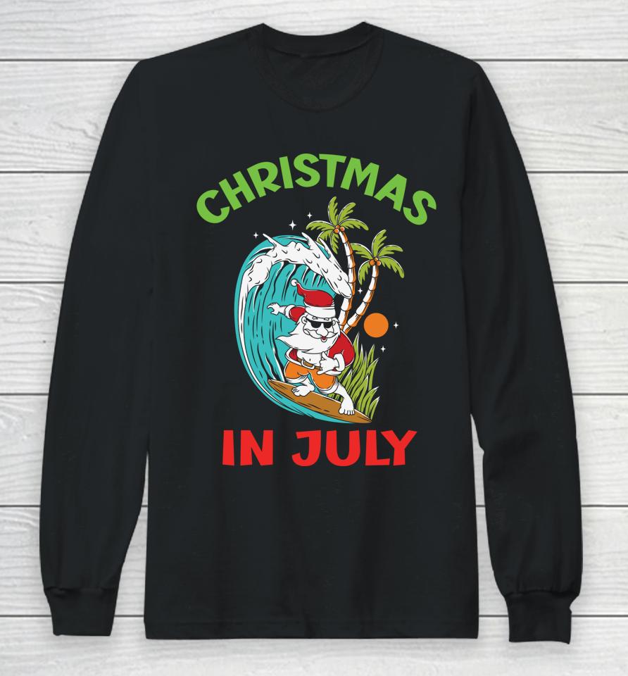Christmas In Dress July Surfing Retired Santa's Hobby Long Sleeve T-Shirt