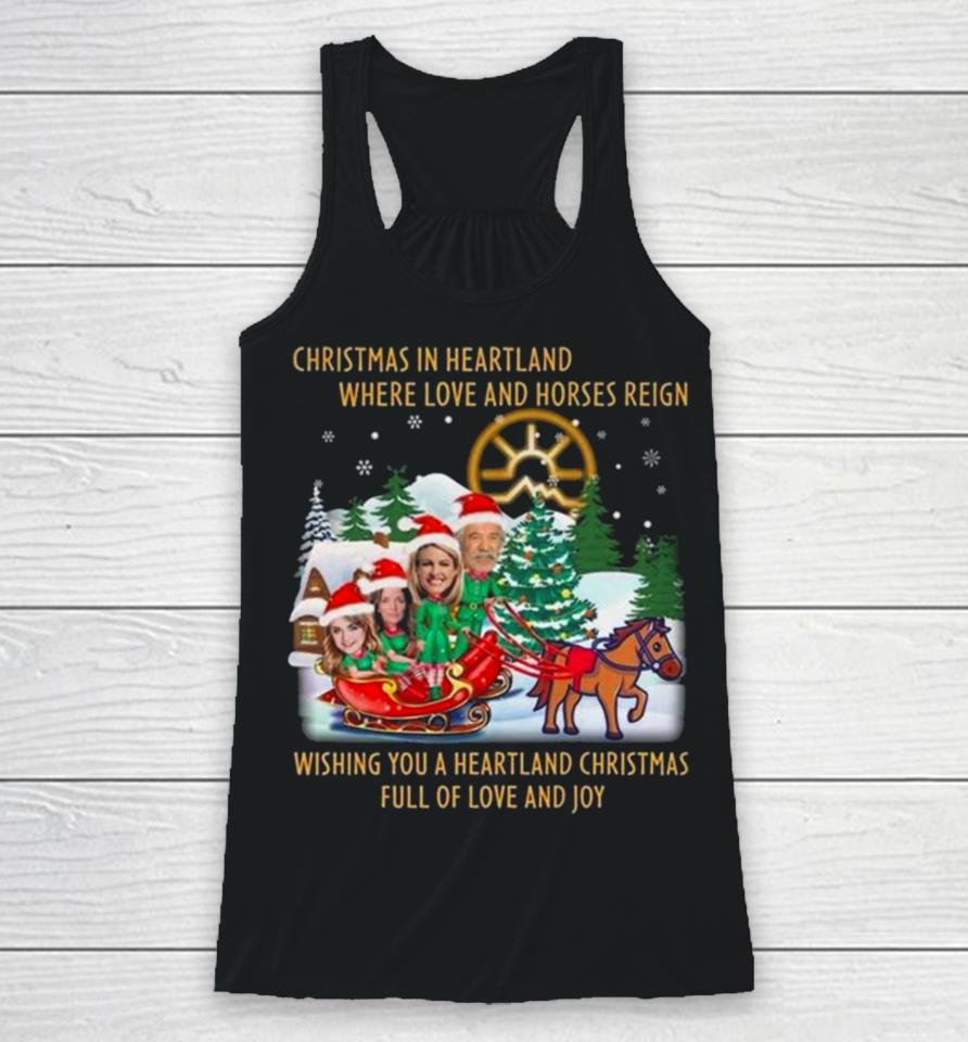 Christmas In Heartland Where Love And Horses Reign Wishing You A Heartland Christmas Full Of Love And Joy Racerback Tank