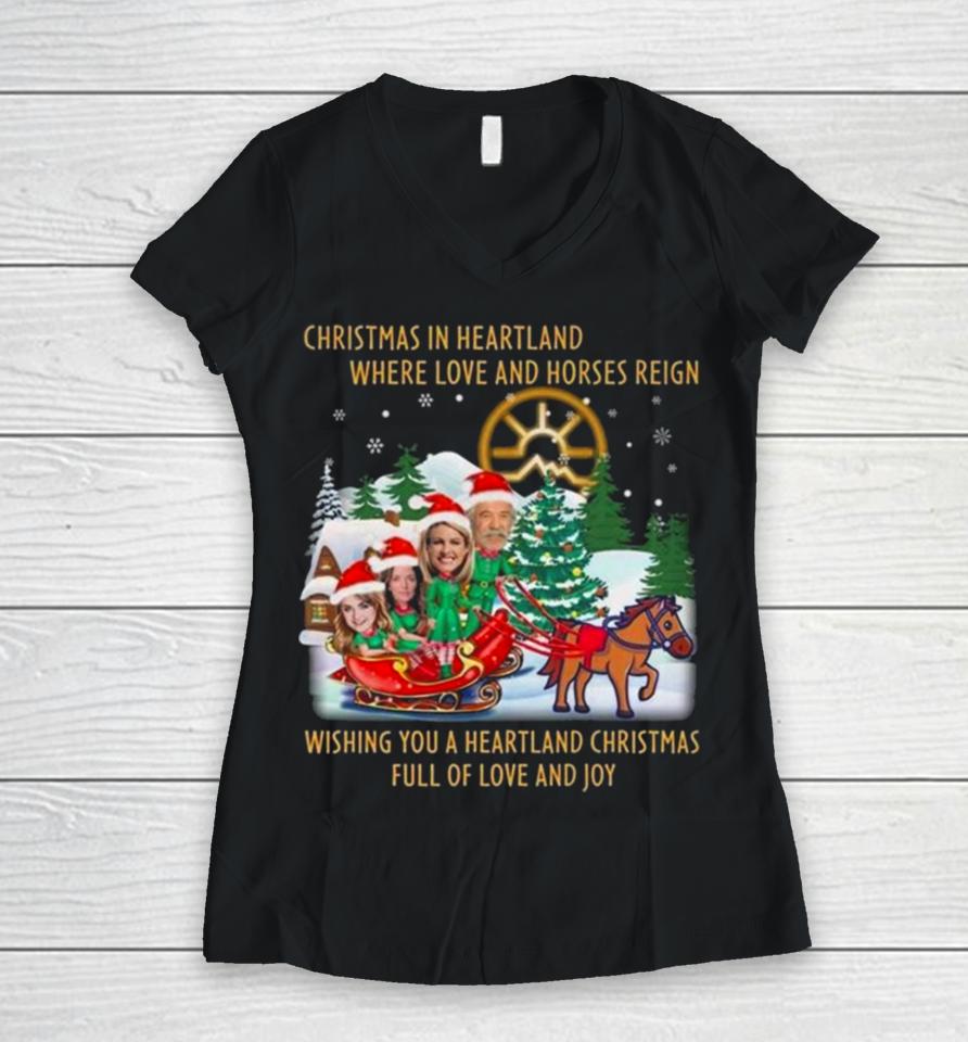 Christmas In Heartland Where Love And Horses Reign Wishing You A Heartland Christmas Full Of Love And Joy Women V-Neck T-Shirt