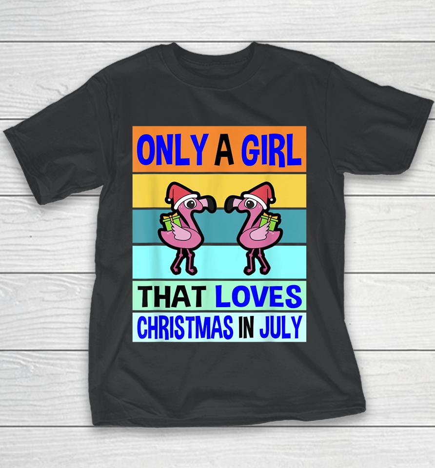 Christmas In July For Womens Christmas Kids Girls Flamingo Youth T-Shirt