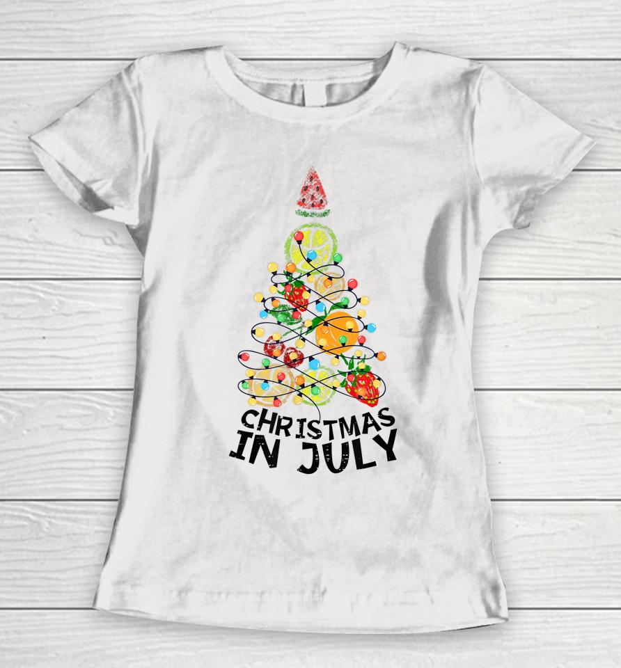 Christmas In July Fruit Xmas Tree Tee Summer Women T-Shirt