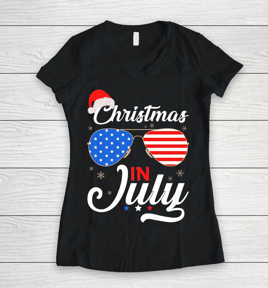 Christmas In July Funny 4Th Of July Beach Summer Christmas Women V-Neck T-Shirt