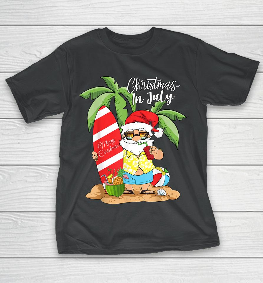 Christmas In July Funny Santa Summer Watermelon Vacation T-Shirt
