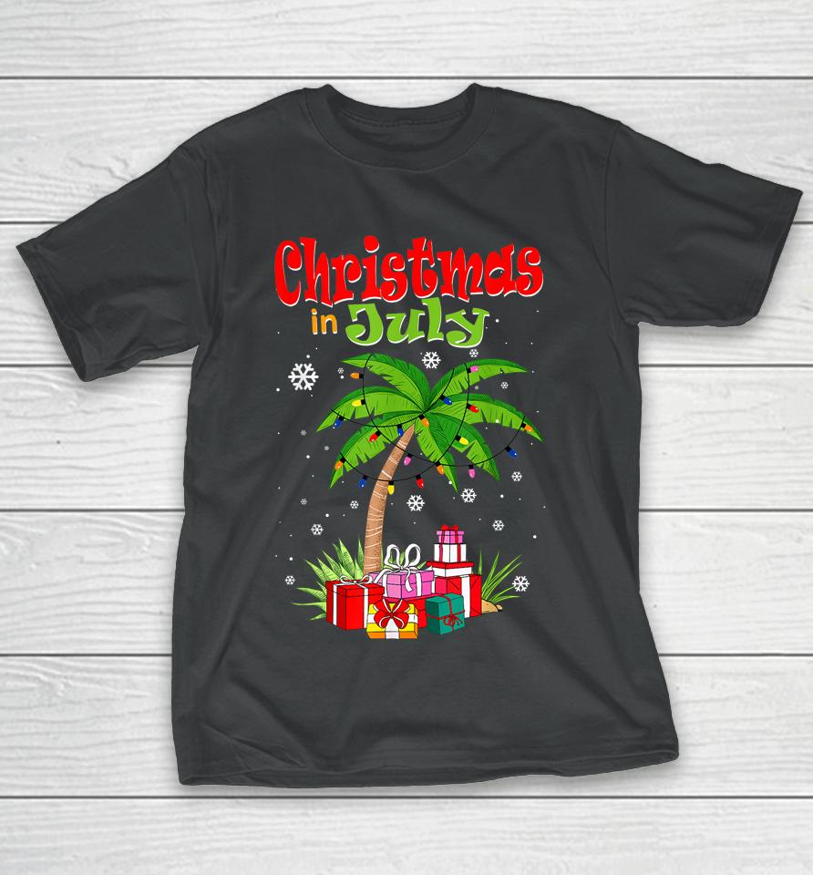 Christmas In July Palm Tree Xmas Tree Beach Summer Vacation T-Shirt