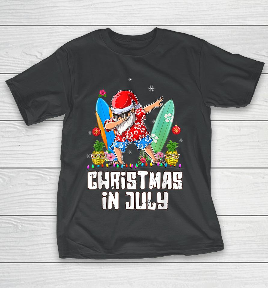 Christmas In July Santa Dabbing Hat Sunglasses Beach Summer T-Shirt