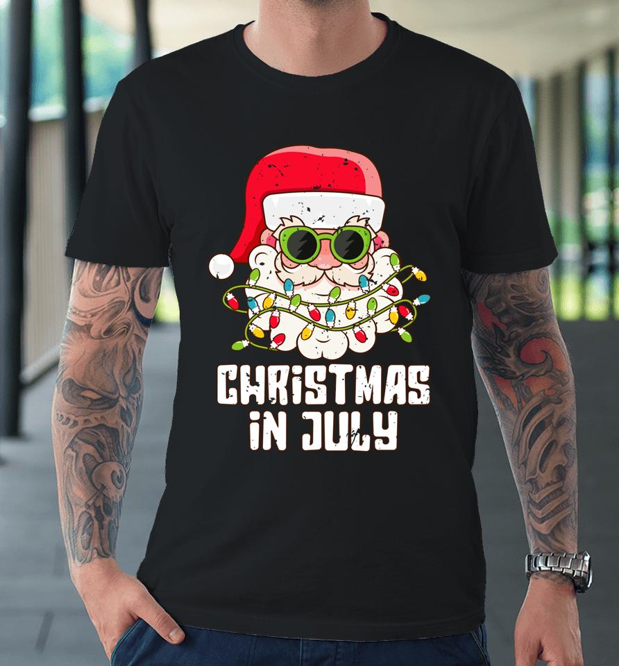 Christmas In July Santa Hat Sunglasses Beach Summer Premium T-Shirt
