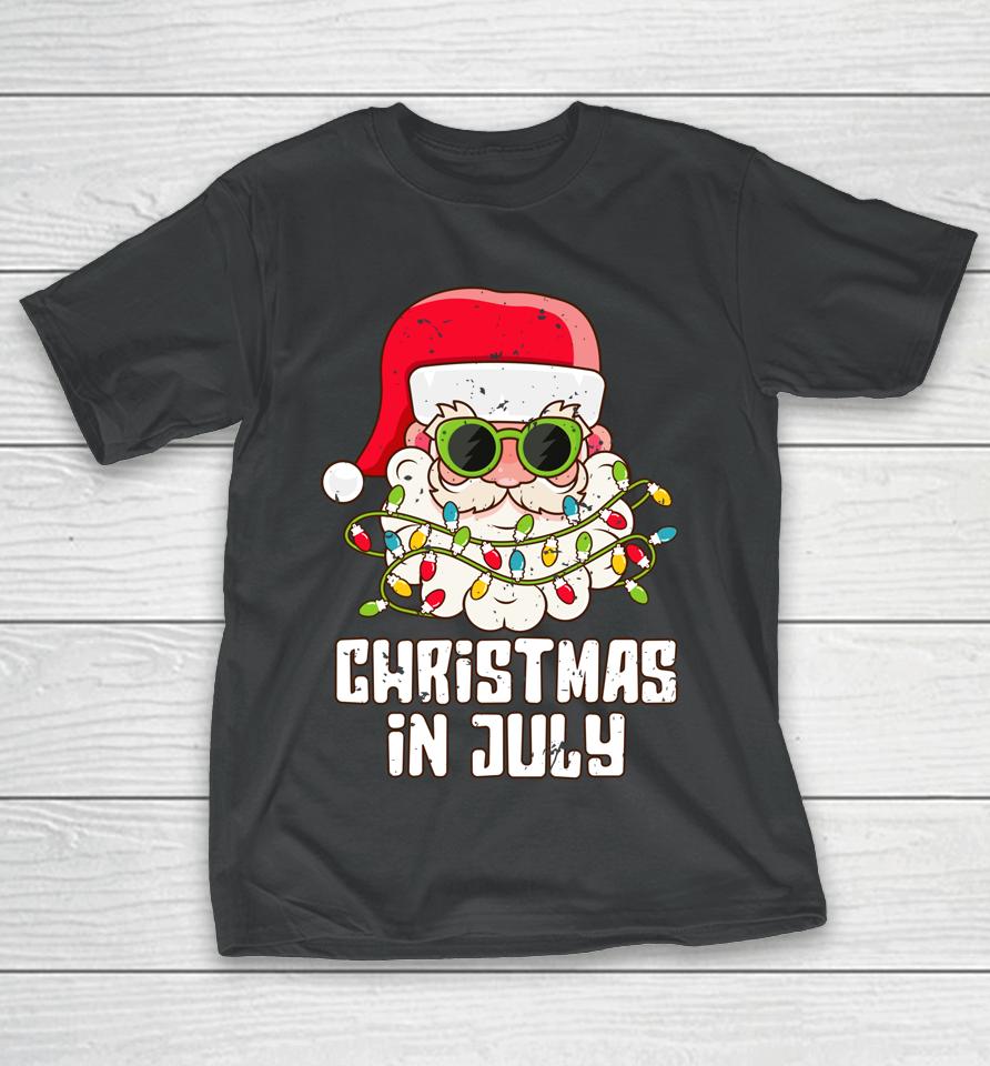 Christmas In July Santa Hat Sunglasses Beach Summer T-Shirt