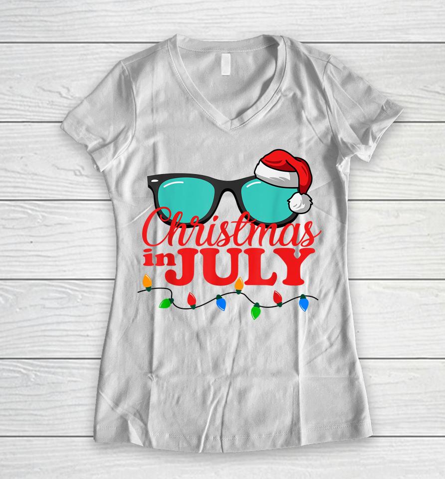 Christmas In July Shirt Sunglasses Beach Summer Vacation Women V-Neck T-Shirt