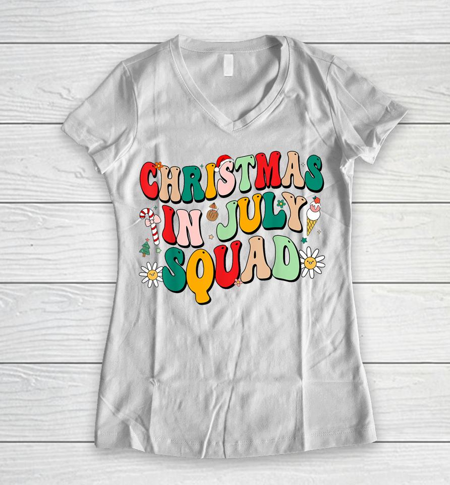 Christmas In July Squad Shirt Groovy Summer Xmas Women V-Neck T-Shirt