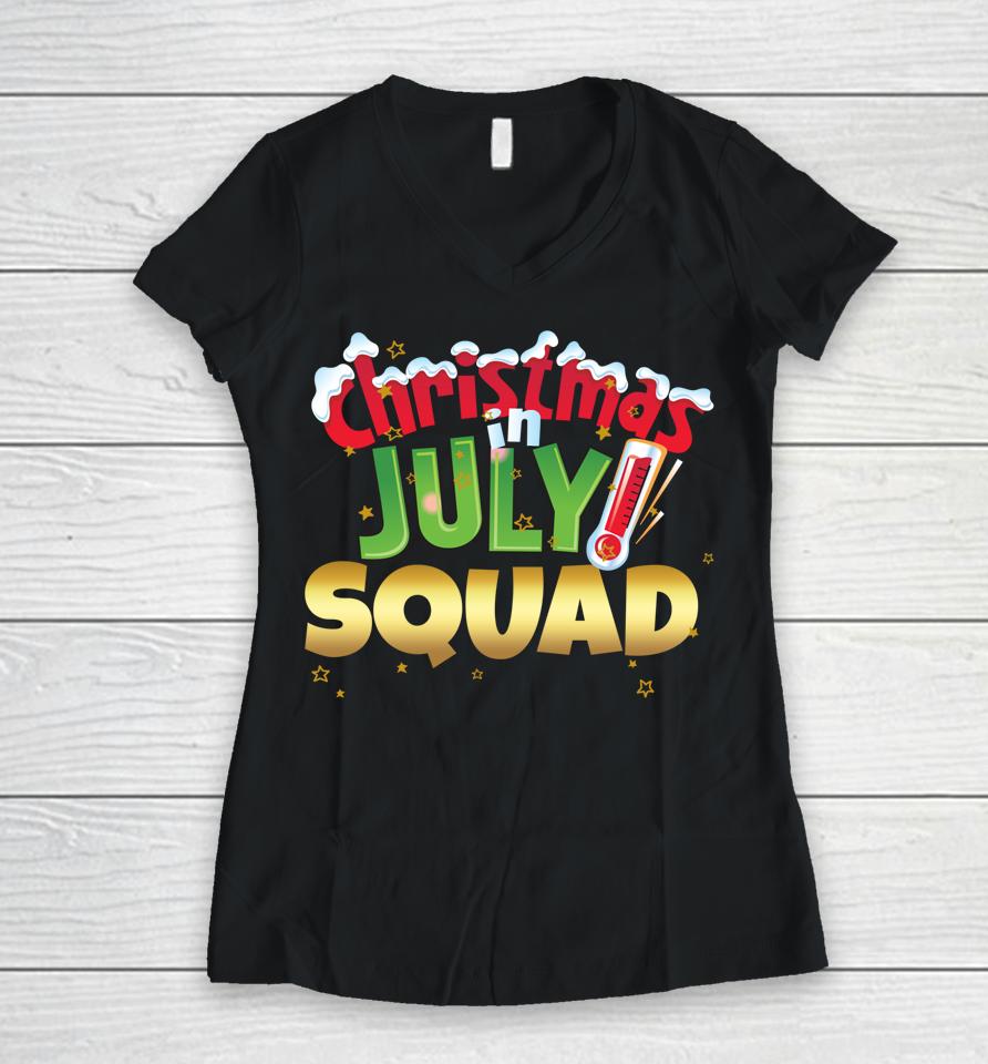 Christmas In July Squad Shirt Summer Group Santa Xmas Women V-Neck T-Shirt