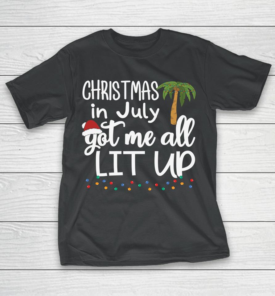 Christmas In July Summer Xmas T-Shirt