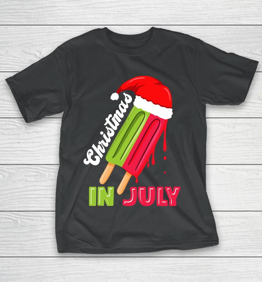 Christmas In July Watermelon Ice Pops Fun Christmas In July T-Shirt