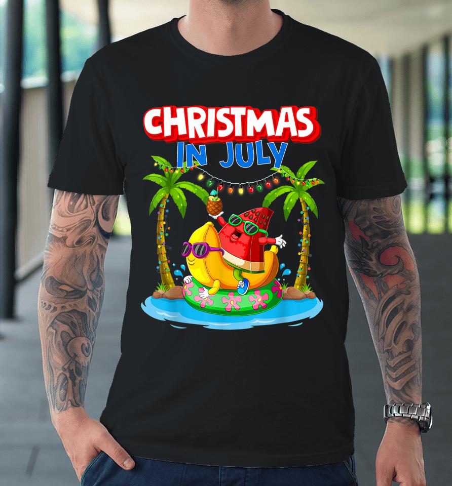 Christmas In July Watermelon Xmas Summer Premium T-Shirt