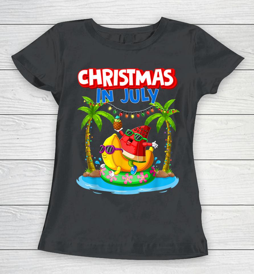 Christmas In July Watermelon Xmas Summer Women T-Shirt